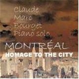 Claude Marc Bourget — Montréal, Homage to the City